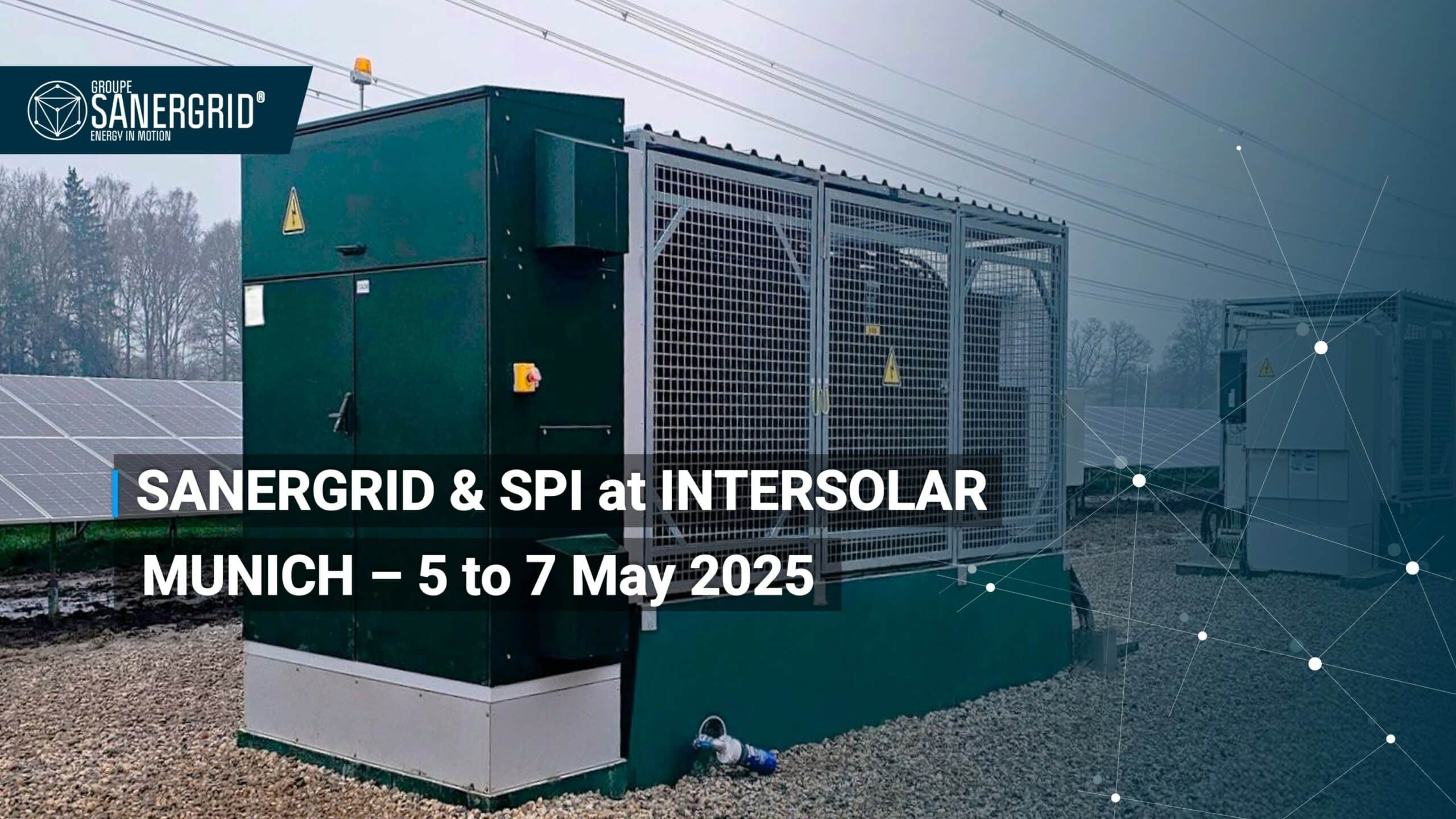 SANERGRID and SPI at Intersolar MUNICH the world's largest photovoltaic trade fair