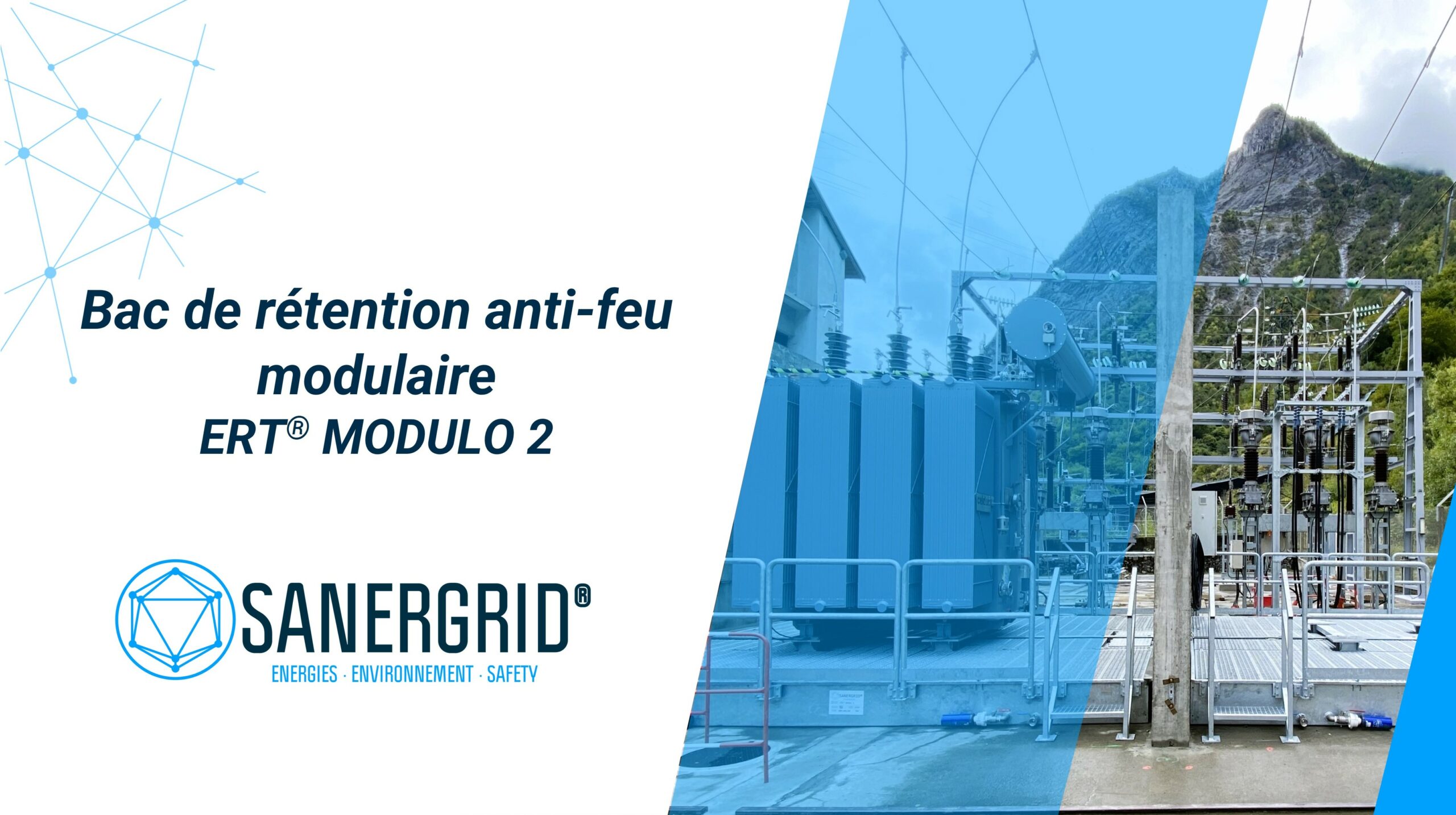 Sanergrid project for EDF: installation of 2 modular extinguishing retention tanks