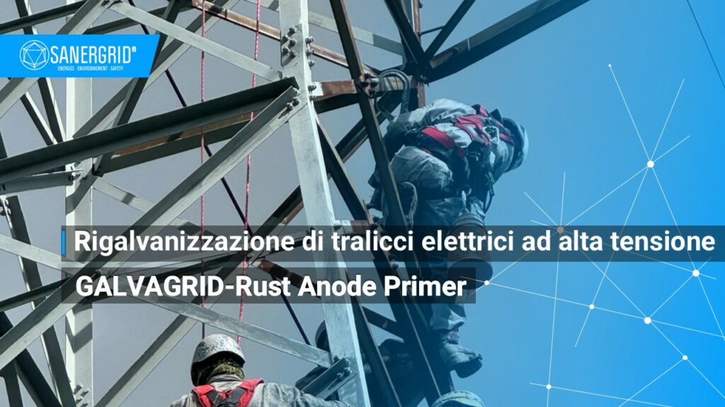 Rigalvanizzazione di tralicci elettrici ad alta tensione SANERGRID